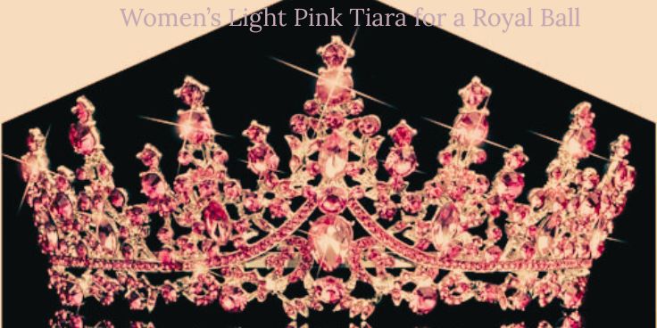 women's light pink tiara for a royal ball