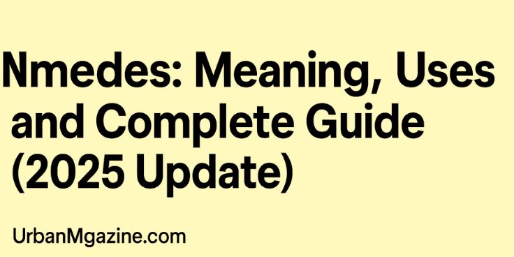 Nimedes Meaning Uses and Complete Guide (2025 Update)