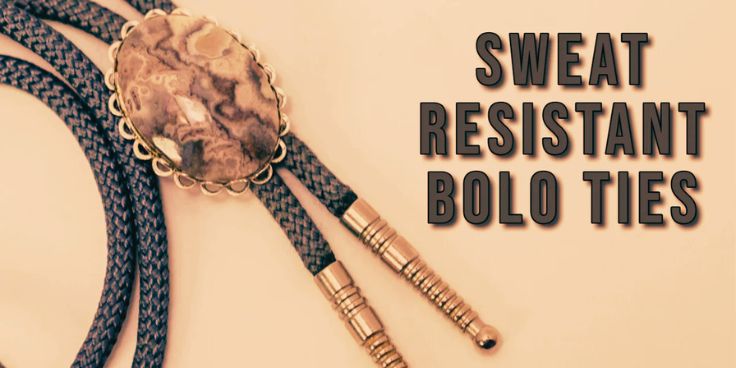 Sweat Resistant Bolo Ties